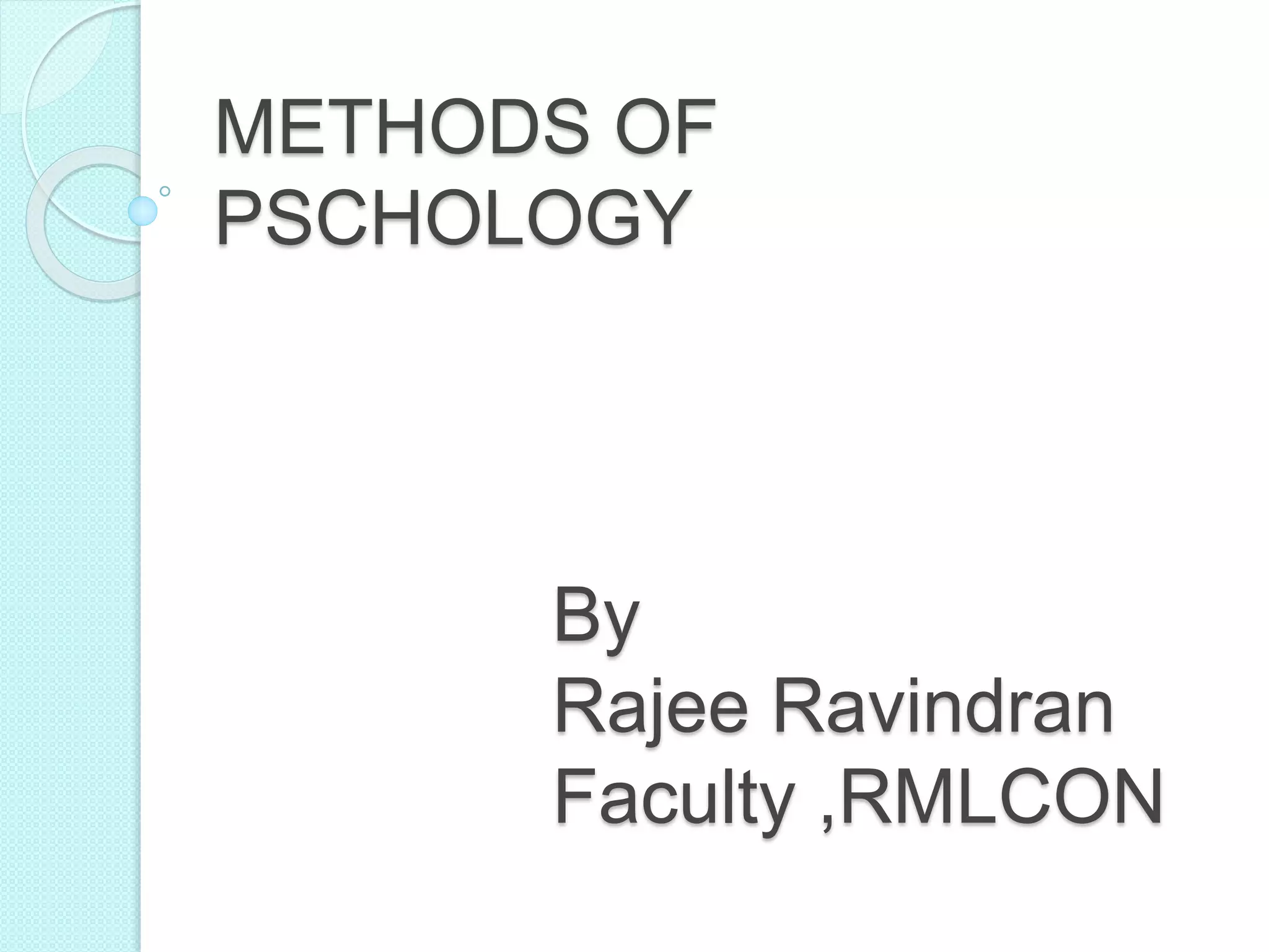 METHODS OF PSYCHOLOGY.pptx
