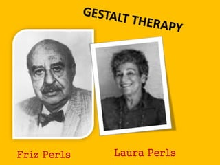 Friz Perls Laura Perls
 