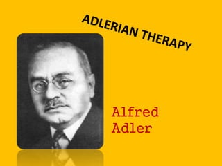 Alfred
Adler
 