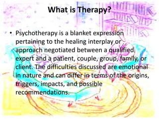 Methods of psychotherapy