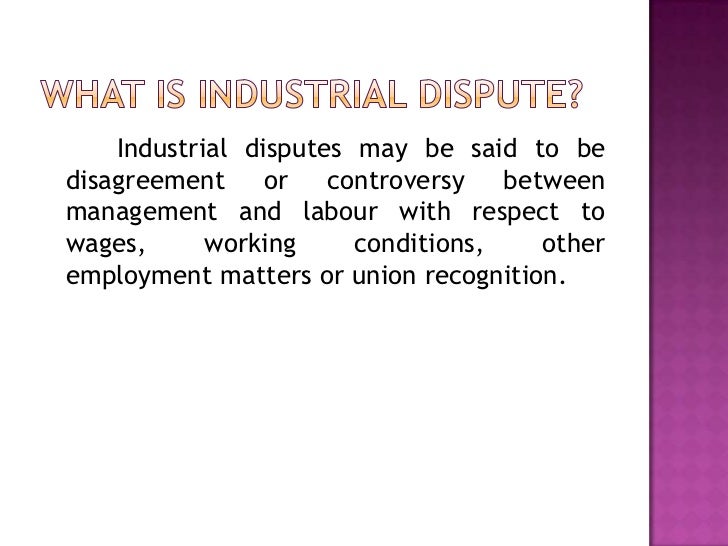 Methods of settling industrial disputes