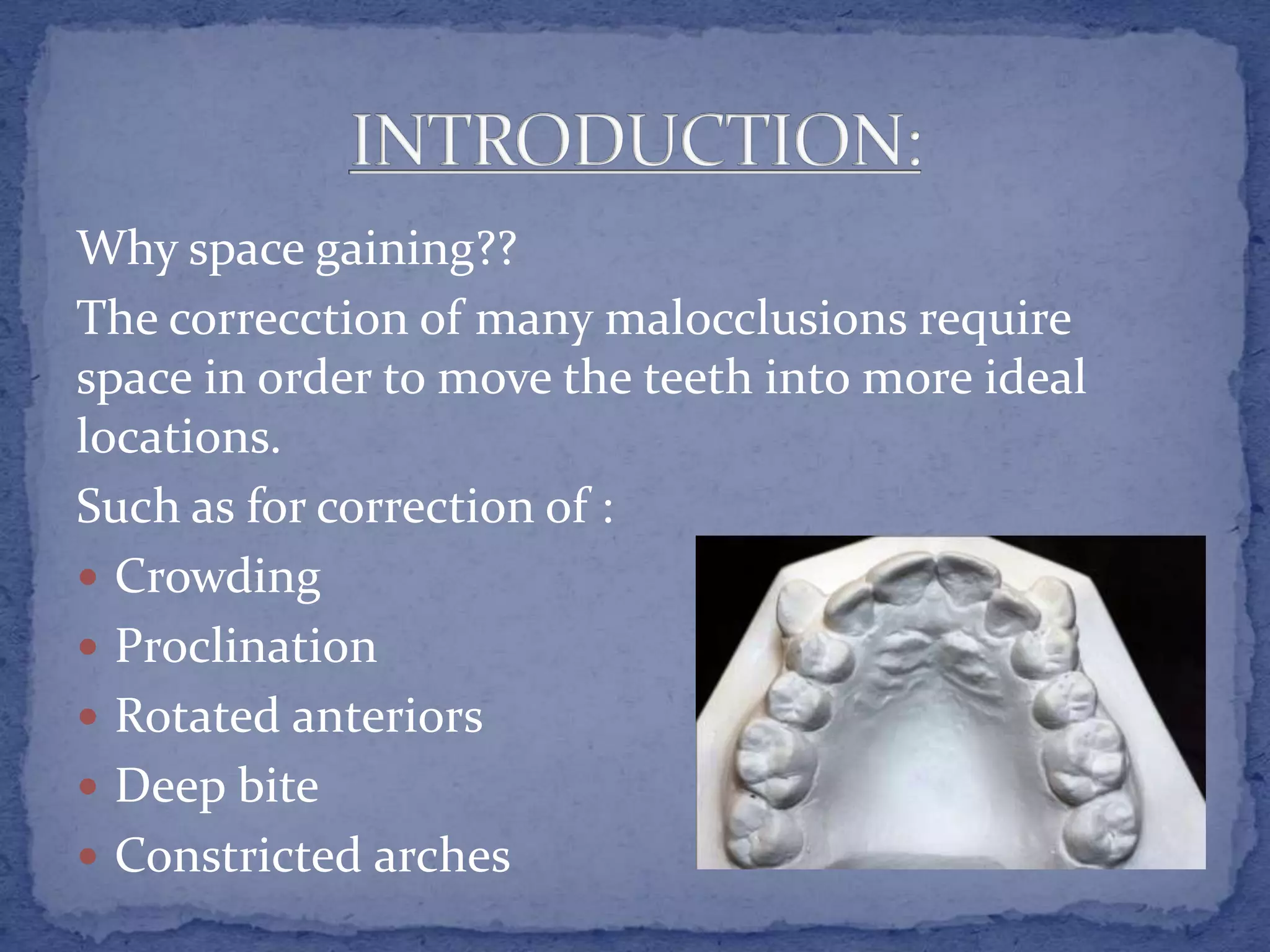 space gaining in orthodontics | PPTX
