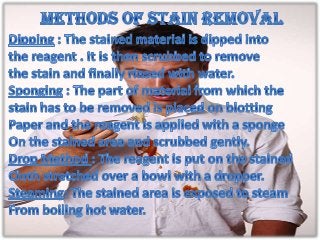 Methods of Stain Removal