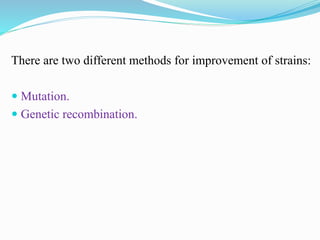 Methods Of Strain Development By Mutation And Isolation Methods PPTX methods-of-strain-development-by-mutation-and-isolation-methods-pptx