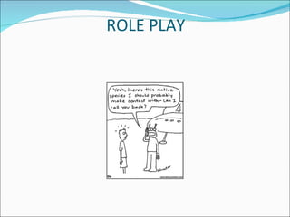 ROLE PLAY 