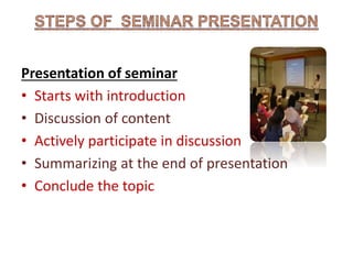 Methods of Teaching- Seminar and  Symposium Slide 9
