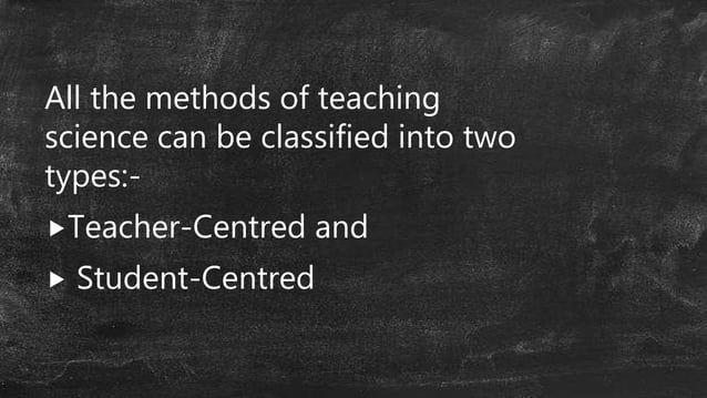 Methods Of Teaching Science Methods Of Teaching Science