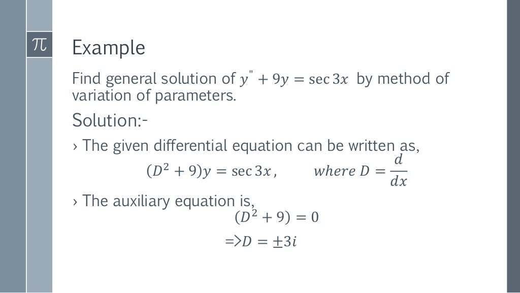 Methods of variation of parameters- advance engineering mathe mathema…