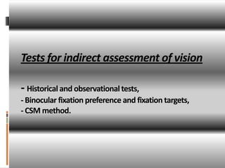 Fixation Preference Testing Methods of visual acuity testing in preverbal children | PPTX