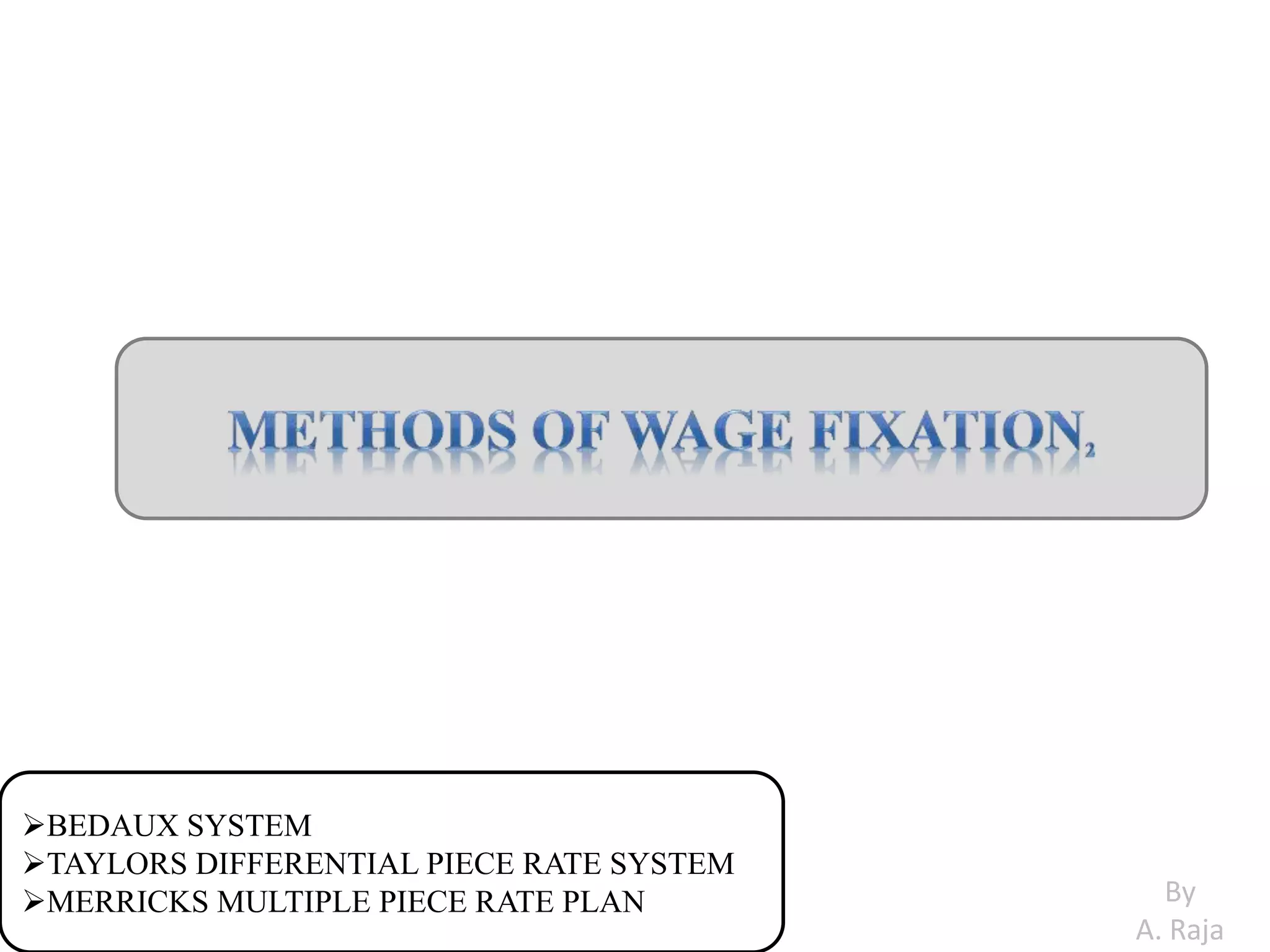 Methods of Wage Fixation 2 PPT