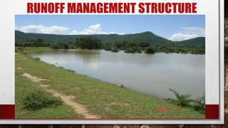 RUNOFF MANAGEMENT STRUCTURE
 