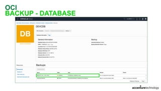 OCI
BACKUP - DATABASE
 
