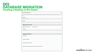OCI
DATABASE MIGRATION
Creating a Backup in the Cloud
 