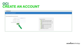 OCI
CREATE AN ACCOUNT
 