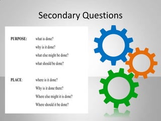 Secondary Questions
 