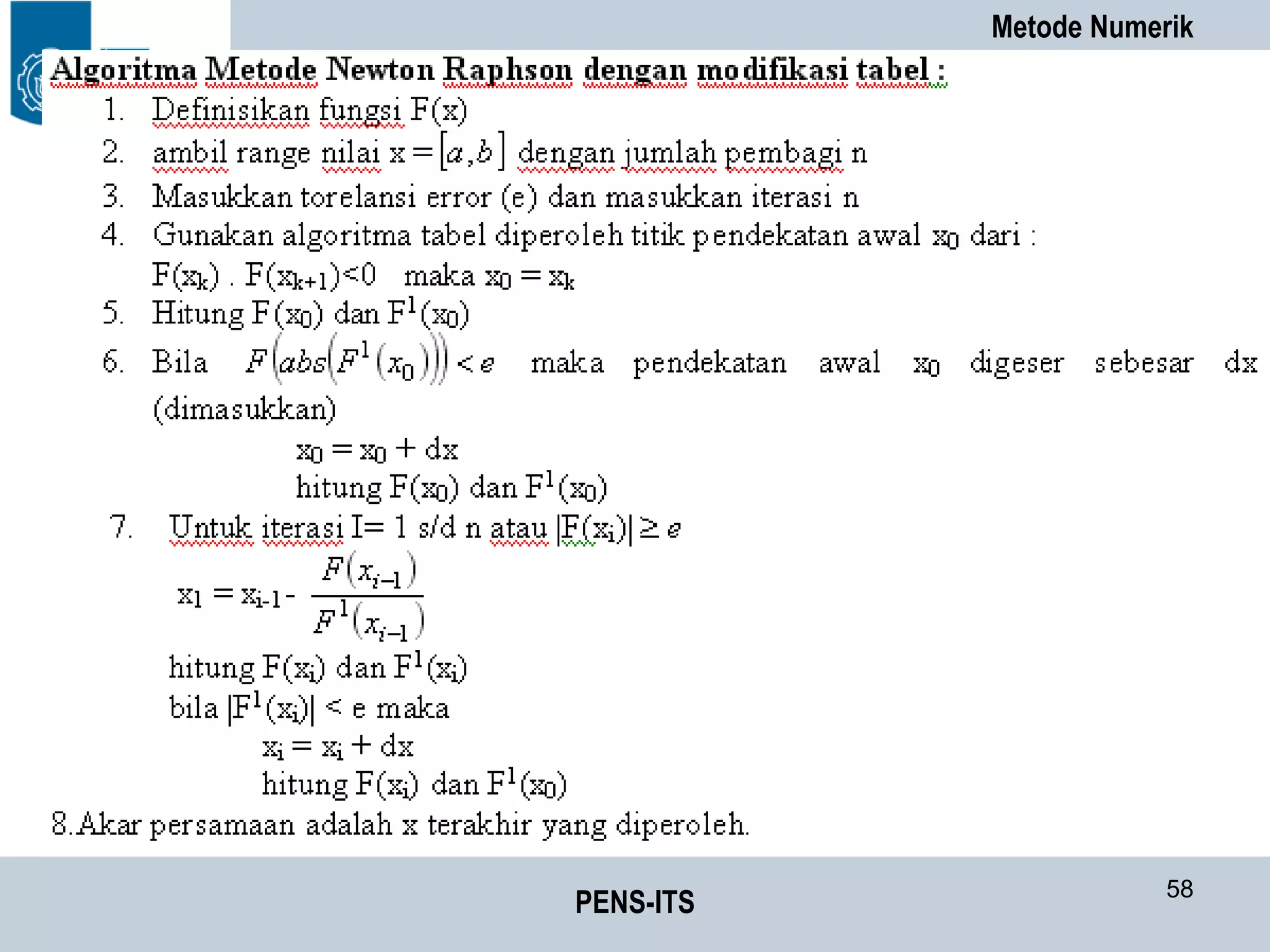 Metode Numerik
PENS-ITS 58
 