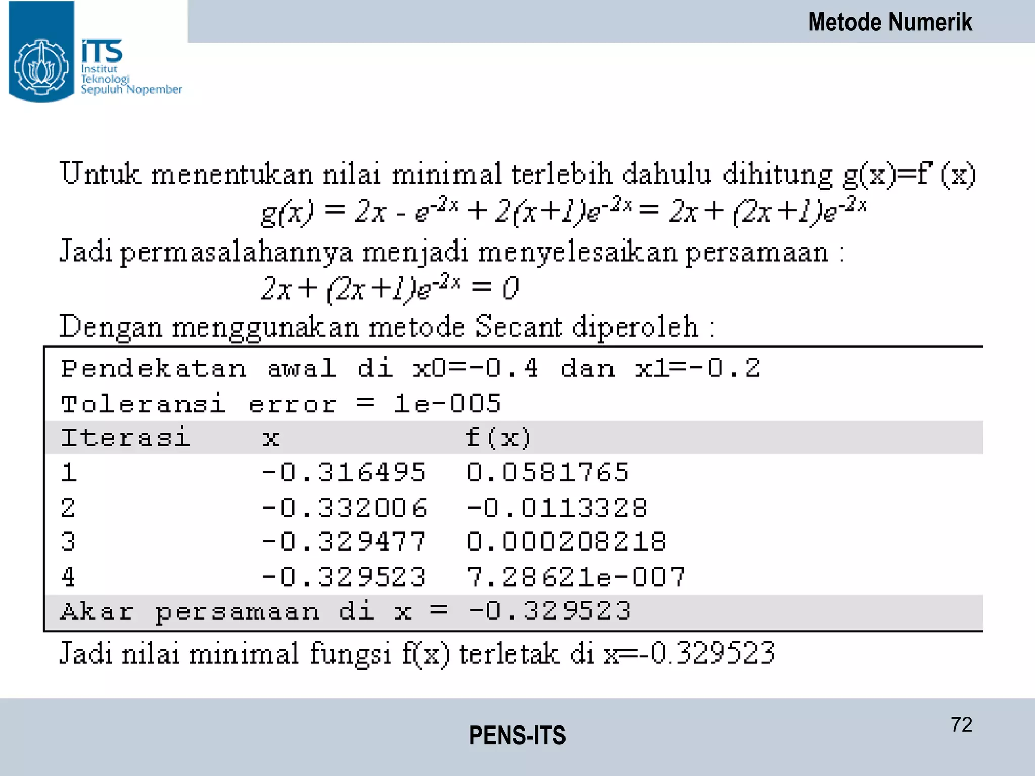 Metode Numerik
PENS-ITS 72
 