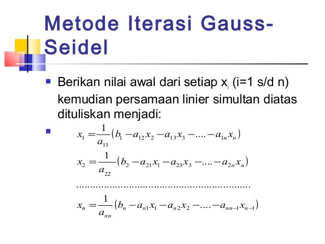 Metode Numerik Penyelesaian Persamaan Linier Simultan