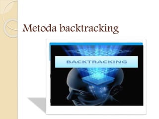 Metoda backtracking
 