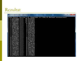Rezultat 
