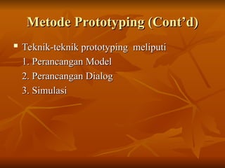 Metode pengembangan sistem informasi untuk mahasiswa | PPT