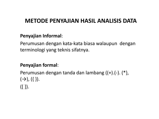 Metode Analisis dan Penyajian Hasil Analisis Data (4).pptx