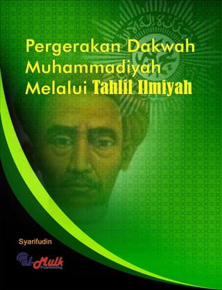 Gerakan Dakah Muhammadiyah dan Biografi KH. Ahmad Dahlan 1
 