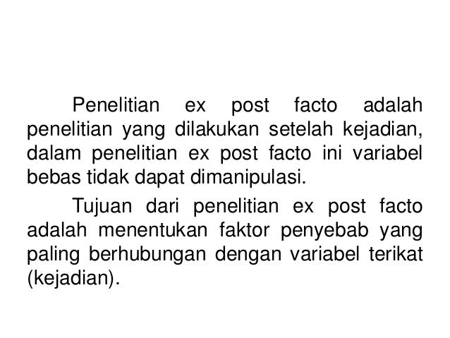 Metode Ex Post Facto Ppt Aldi Aldinar X Iis 4