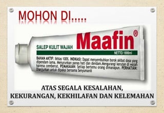 ATAS SEGALA KESALAHAN,
KEKURANGAN, KEKHILAFAN DAN KELEMAHAN
 