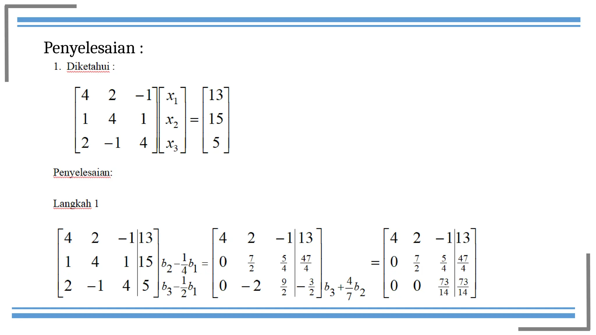 Metode Numerik Kelompok 5 Sistem Persamaan Linear Metode eliminasi ...