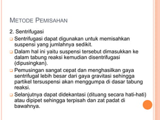 METODE_PEMISAHAN.pptx