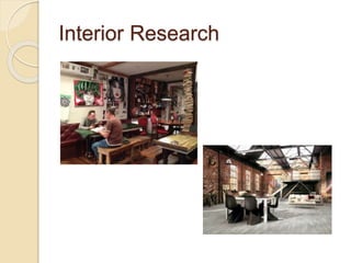 Interior Research
 