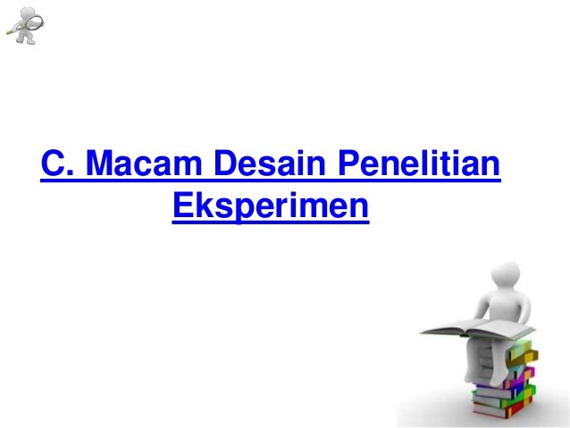 Metode penelitian eksperimental