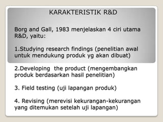 Metode penelitian r and d | PPTX