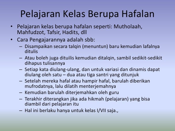 Metode pengajaran di pesasntren Multazam
