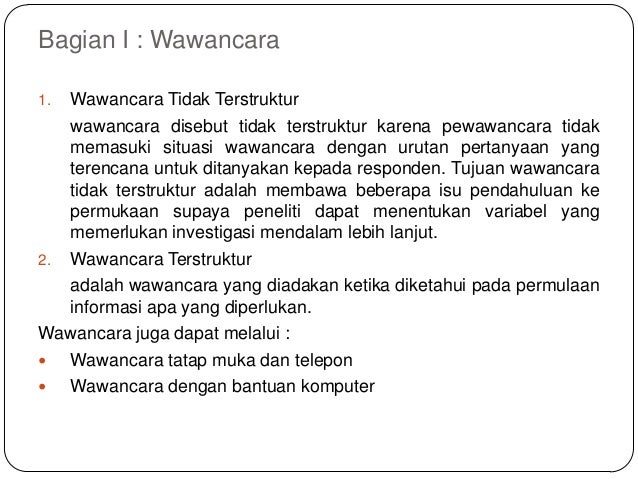 Wawancara Pertanyaan BAB 10 Metode pengumpulan data Wawancara Pertanyaan BAB 10 Metode pengumpulan data