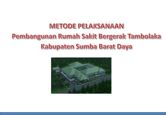 Metode Pelaksanaan Pembangunan Gedung Bertingkat Hal Metode Pelaksanaan Pembangunan Gedung Bertingkat Hal