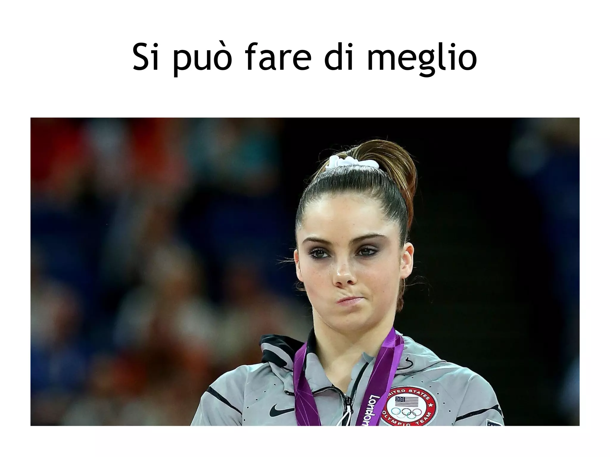 Si può fare di meglio
 