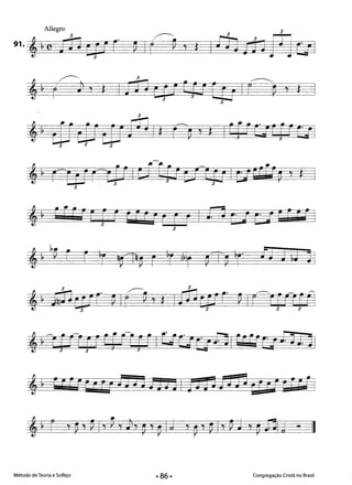 ,~ creu J r hLEfe r r I nE1E1~rrtl 

3 

, ~ 3' l: rrrFrpCp rrIU (JO a I crUE4 i"~ ~. ] I 

Método de Teoria e Solfejo Congregação Cristã no Brasil
 