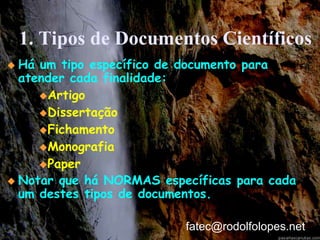 Depois de ter os dados nas mãos