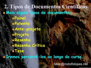 Depois de tê-los analisado profundamente