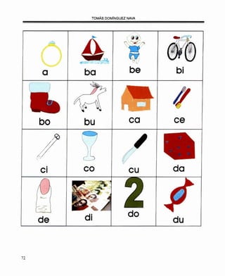 TOMÁS DOMINGUEZ NAVA
a ba be bi
1
bo bu ca ce
/. co daCl cu
,
de di du
72
 