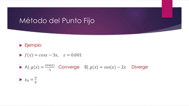 Metodo abierto punto fijo Clase 5 Metodos Numericos