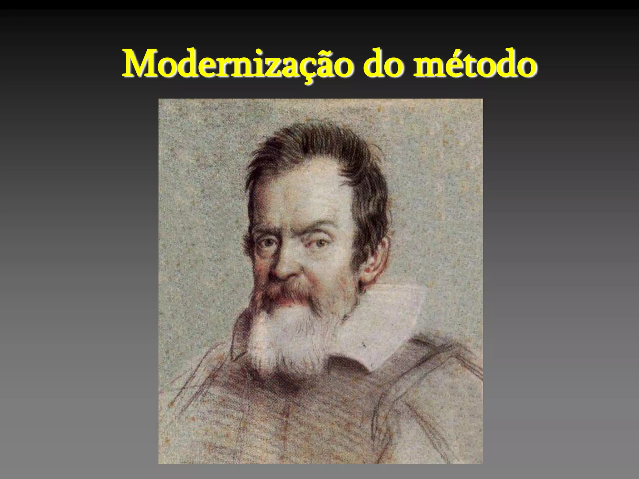 Modernização do método
 