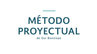 Método Proyectual de Gui Bonsiepe