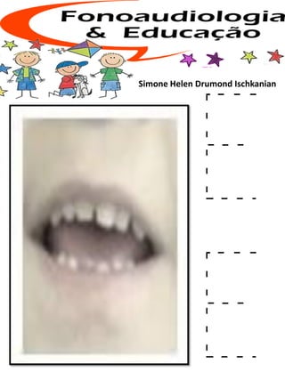 Simone Helen Drumond Ischkanian
 