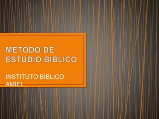 INSTITUTO BIBLICO
AMIEL
 