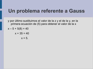 Me To Do Gauss Metodo de gauss | ODP