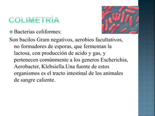 Metodo de la reductasa, flora total y colimetria | PPTX