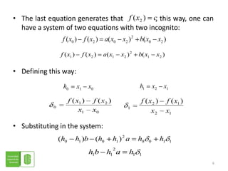 6The last equation generates that               , this way, one can have a system of two equations with two incognito:Defining this way:  Substituting in the system:  